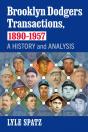 Brooklyn Dodgers Transactions, 1890-1957 - Preview