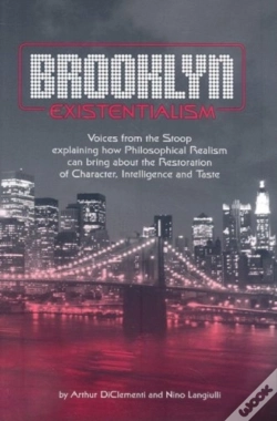 Capa do artigo Brooklyn Existentialism Â€“ Voices From The Stoop Explaining How Philosophical Realism Can Bring About The Restoration Of Character, Intelligence A