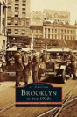 Brooklyn In The 1920'S - Preview
