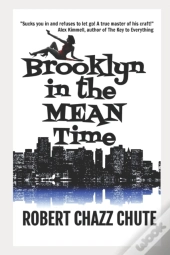 Brooklyn In The Mean Time