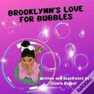 Brooklynn'S Love For Bubbles