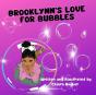 Brooklynn'S Love For Bubbles - Preview