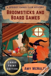 Capa do artigo Broomsticks And Board Games Large Print Edition