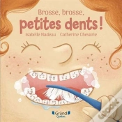 Capa do artigo Brosse, Brosse, Petites Dents !