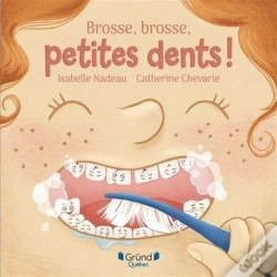 Capa do artigo Brosse, Brosse, Petites Dents !