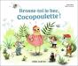 Brosse-Toi Le Bec, Cocopoulette ! - Preview