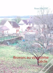 Brosses Au Vingtième Siècle