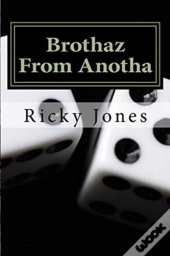 Brothaz From Anotha
