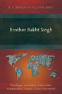 Brother Bakht Singh - Preview
