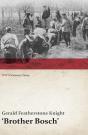 Brother Bosch', An Airman'S Escape From Germany (Wwi Centenary Series) - Preview
