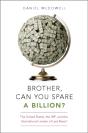Brother, Can You Spare A Billion? - Preview