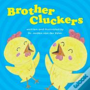 Brother Cluckers