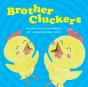 Brother Cluckers - Preview