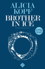 Brother In Ice - Preview