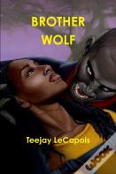 Brother   Wolf