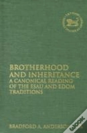 Brotherhood And Inheritance