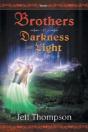 Brothers Of Darkness And Light: Book I - Preview