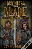 Brothers Of The Blade