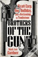 Brothers Of The Gun