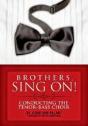 Brothers, Sing On! - Preview
