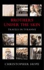 Brothers Under The Skin - Preview