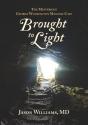 Brought To Light - Preview