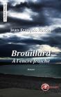 Brouillard A L'Encre Fraiche - Preview