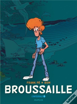 Capa do artigo Broussaille : Intégrale Vol.1 : Tomes 1 Et 2 : 1978-1987