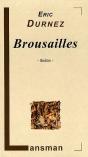 Broussailles - Preview