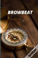 Browbeat