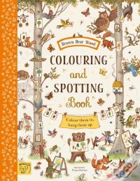 Brown Bear Wood: Colouring And Spotting Book
