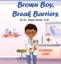 Brown Boy, Break Barriers - Preview