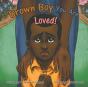 Brown Boy You Are Loved - Preview