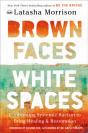 Brown Faces, White Spaces - Preview