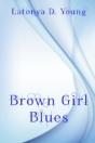 Brown Girl Blues - Preview