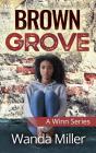 Brown Grove - Preview