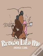 Brown Like Me