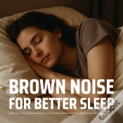 Capa do artigo Brown Noise For Better Sleep