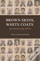 Brown Skins, White Coats