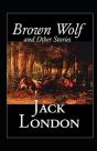 Brown Wolf And Other Stories Annotated - Preview