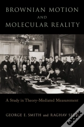 Brownian Motion And Molecular Reality