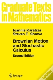Brownian Motion And Stochastic Calculus