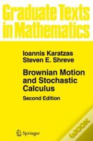 Brownian Motion And Stochastic Calculus