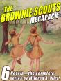 Brownie Scouts Megapack: 6 Completle Novels - Preview
