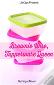 Capa do artigo Brownie Wise, Tupperware Queen