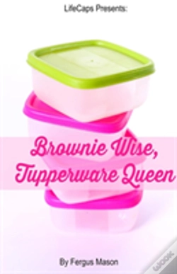 Capa do artigo Brownie Wise, Tupperware Queen