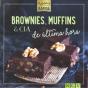 Brownies, Muffins & Cia. de Última Hora - Preview