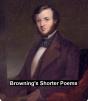 Browning'S Shorter Poems - Preview