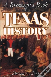 Browser'S Book Of Texas History