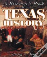 Browser'S Book Of Texas History